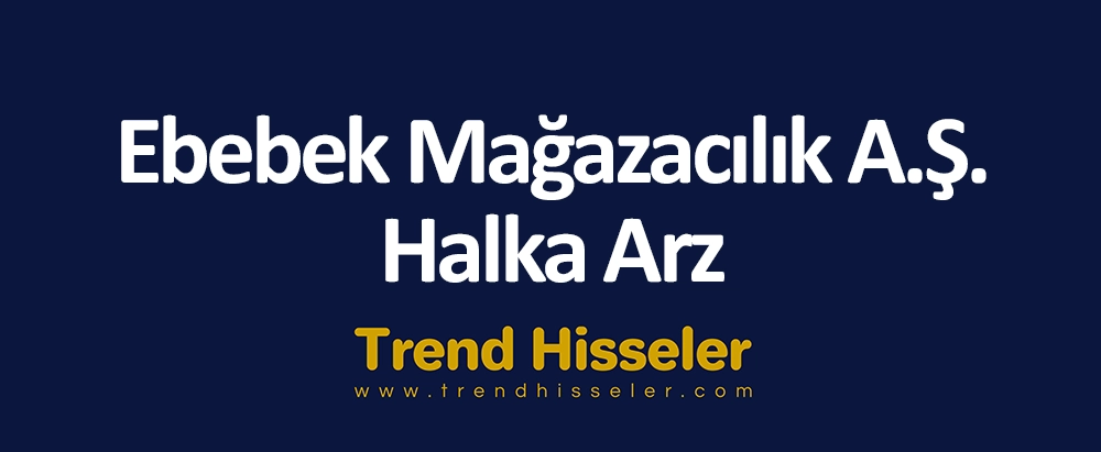 Ebebek Mağazacılık A.Ş.